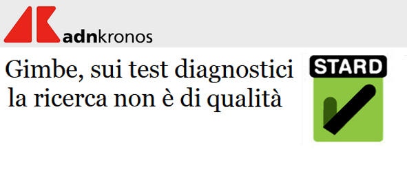 La Fondazione GIMBE ha realizzato la versione italiana di STARD 2015 e QUADAS-2