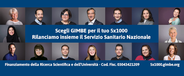 Scegli GIMBE per il tuo 5x1000 - Rilanciamo insieme il nostro Servizio Sanitario Nazionale