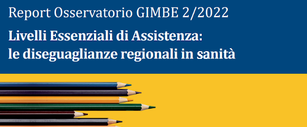 Livelli Essenziali di Assistenza: le diseguaglianze regionali in sanita'